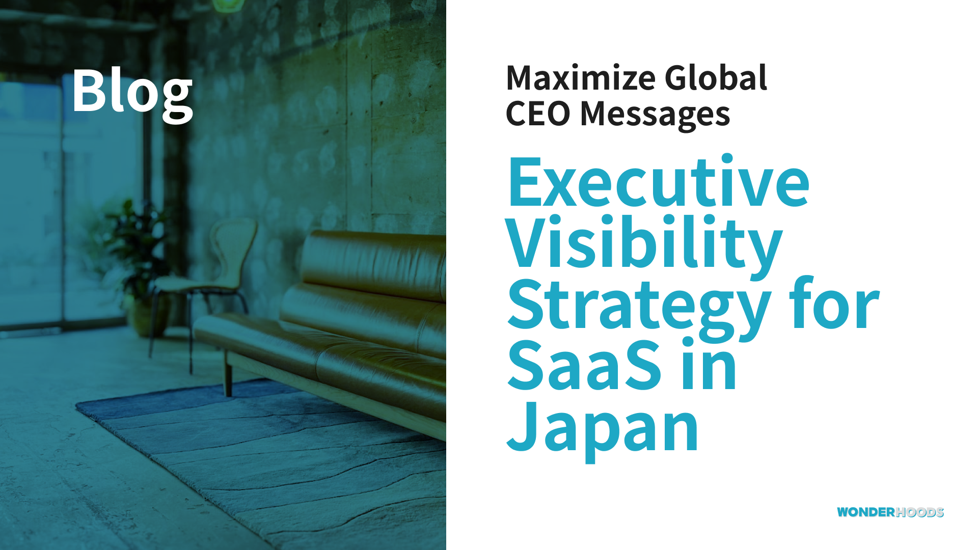 The Ultimate Guide to Executive Visibility: Maximizing Global CEO Messages in the Japanese Market