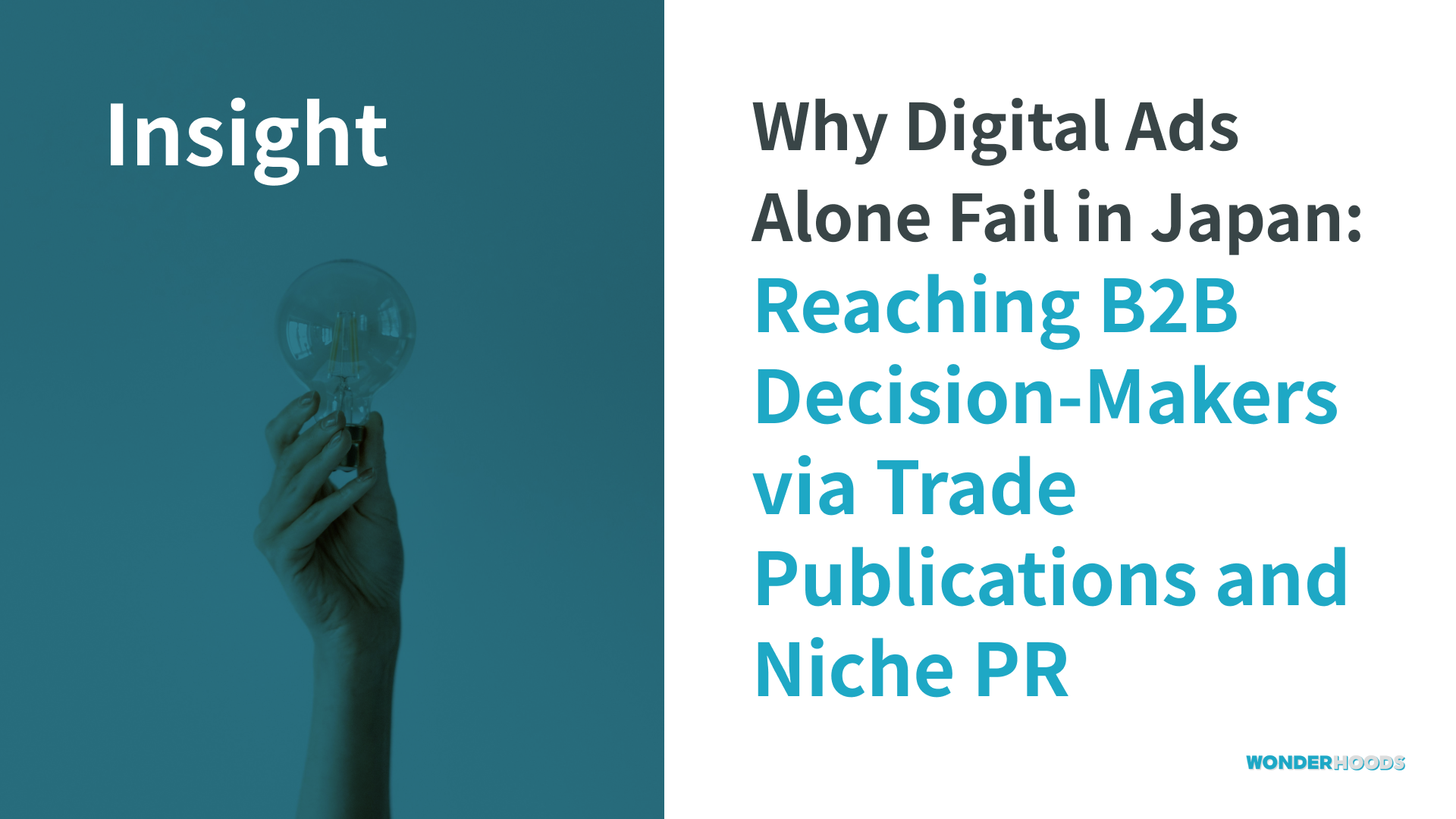 Why Digital Ads Alone Fail in Japan: Reaching B2B Decision-Makers via Trade Publications and Niche PR